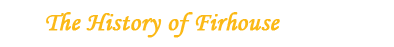 The History of Firhouse