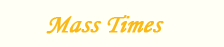 Mass Times