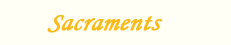 Sacraments