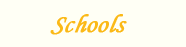 Schools